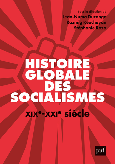 Picture of Histoire globale des socialismes, XIXe-XXIe siècle