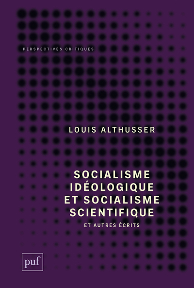 Picture of Socialisme idéologique et socialisme scientifique, et autres écrits