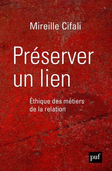 Picture of Préserver un lien. Éthique des métiers de la relation