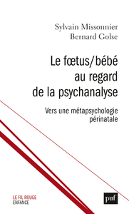 Image de Le Foetus/Bébé au regard de la psychanalyse
