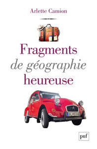 Image de Fragments de géographie heureuse