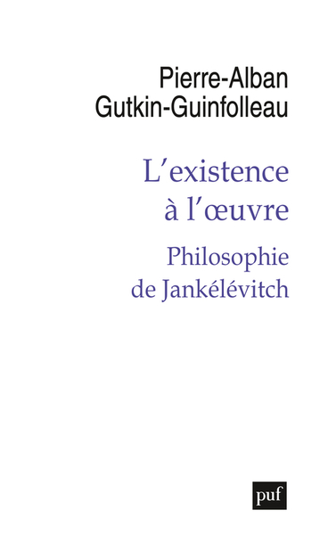 Image de L'existence à l'oeuvre