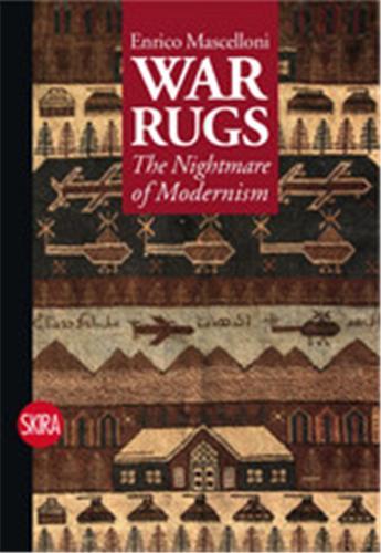 Picture of War Rugs The Nightmare of Modernism /anglais