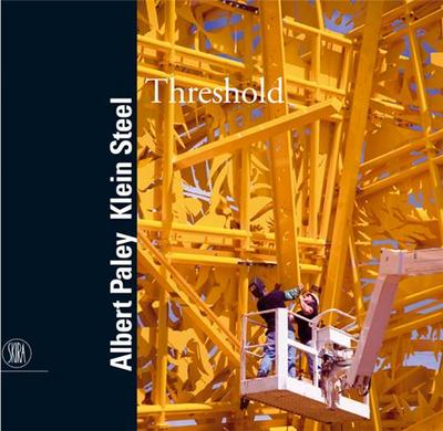 Picture of Albert Paley Threshold Klein Steel /anglais