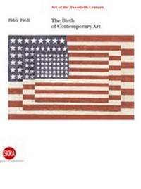 Picture of Art of the Twentieth Century Vol 3: The Birth of Contemporary Art 1946-1968 /anglais