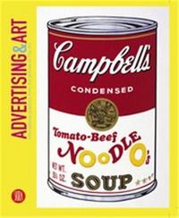 Picture of Advertising and Art International Graphic from the Affiche to Pop Art /anglais