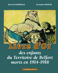 Picture of LE LIVRE D'OR DES ENFANTS DU TERRITOIRE DE BELFORT MORTS EN 1914-18