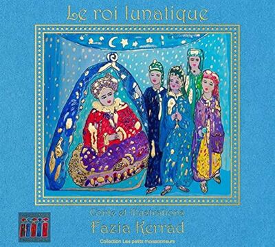Image de Le roi lunatique