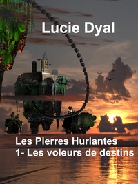 Picture of Les Pierres Hulantes 1-Les voleurs de destins