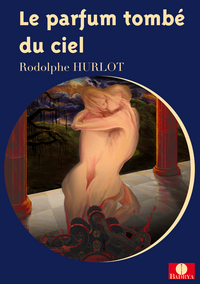 Picture of Le parfum tombé du ciel