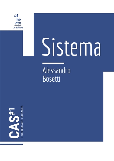 Image de CAHIERS ART x SCIENCES : Sistema