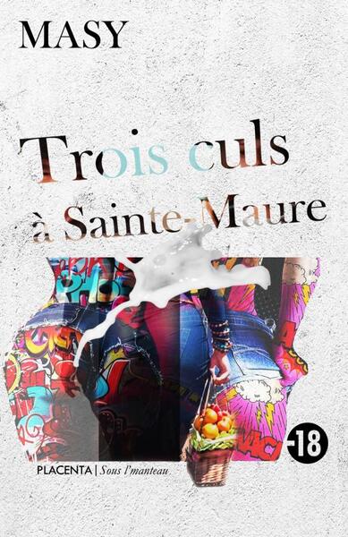 Picture of Trois culs à Sainte-Maure
