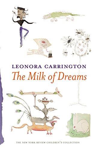 Image de Leonora Carrington The Milk of Dreams /anglais