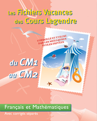 Picture of Fichiers vacances des cours Legendre Français et maths du CM1/CM2