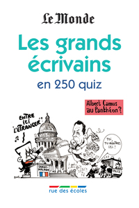 Image de Les grands écrivains en 250 quiz