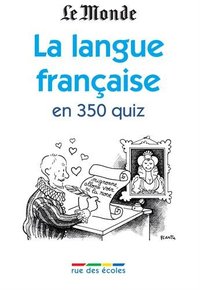 Image de La langue française en 350 quiz