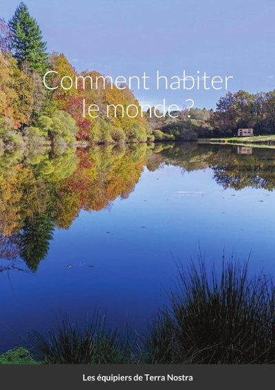 Picture of Comment habiter le monde ?