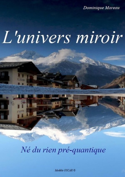 Picture of l'Univers miroir, né du rien préquantique