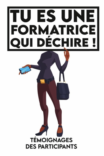 Picture of Tu es une formatrice qui déchire, Témoignages des participants.