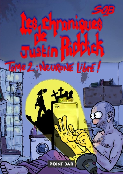 Picture of Les Chroniques de Justin Riddick - tome 2