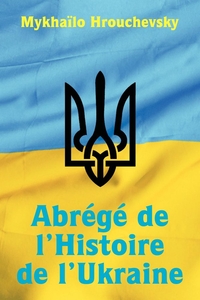 Picture of Abrégé de l'Histoire de l'Ukraine
