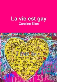 Picture of La vie est gay