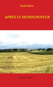 Image de APRÈS LE MOISSONNEUR