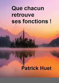 Picture of Que chacun retrouve ses fonctions !