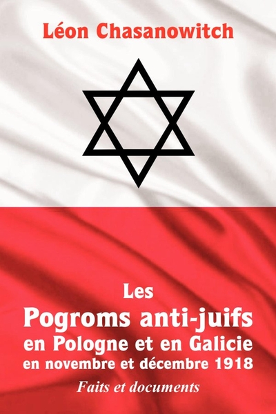 Picture of Les Pogroms anti-juifs en Pologne et en Galicie en novembre et décembre 1918