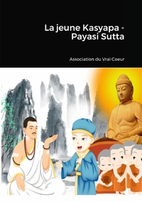 Picture of La jeune Kasyapa - Payasi Sutta