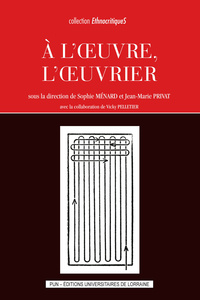 Image de À l'oeuvre, l'oeuvrier