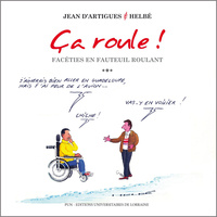 Picture of Ça roule ! - facéties en fauteuil roulant