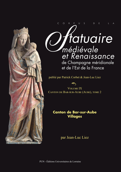 Picture of Corpus de la statuaire médiévale et Renaissance de Champagne méridionale et de l'Est de la France