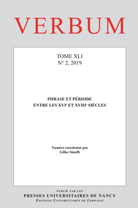 Picture of VERBUM, N 2/2019. PHRASE ET PERIODE ENTRE LES XVIE ET XVIIIE SIECLES