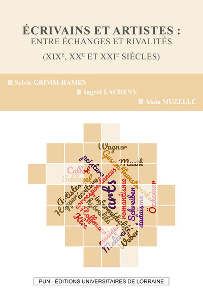 Picture of Écrivains et artistes - entre échanges et rivalités, XIXe, XXe et XXIe siècles