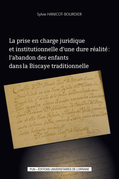 Picture of Prise en charge juridique et institutionnelle d'une dure réalité : l'abandon des enfants dans la Biscaye traditionnelle