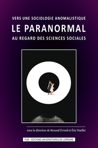 Picture of Vers une sociologie anomalistique : le paranormal au regard des sciences sociales