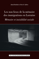 Image de Non lieux de la mémoire des immigrations en Lorraine