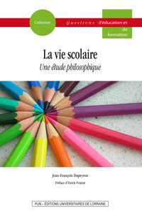 Picture of La vie scolaire - une étude philosophique