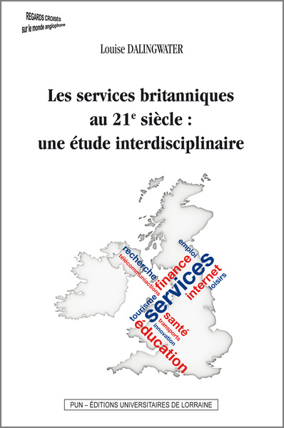 Image de Les services britanniques au 21e siècle - une étude interdisciplinaire