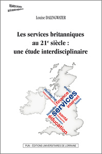 Image de Les services britanniques au 21e siècle - une étude interdisciplinaire