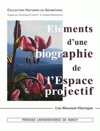 Image de Éléments d'une biographie de l'espace projectif