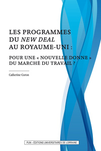 Image de Programmes du New Deal au Royaume-Uni : pour une « nouvelle donne » du marché du travail ?