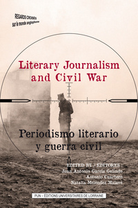 Image de Literary journalism and civil war - reportage and civils wars through the ages