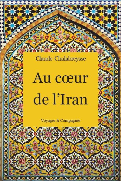 Picture of AU COEUR DE L'IRAN