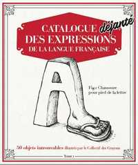 Image de Catalogue Déjanté des Expressions de la langue française T01