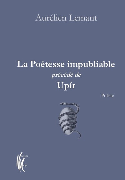 Picture of La Poétesse impubliable précédé de Upír