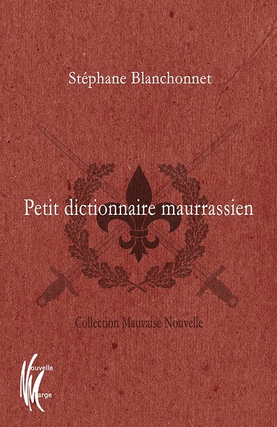 Picture of Petit dictionnaire maurrassien