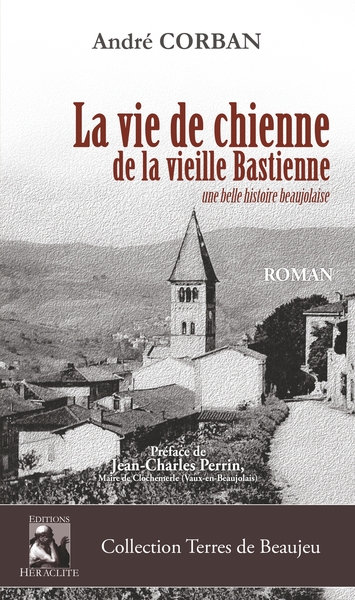 Picture of La vie de chienne de la vieille Bastienne