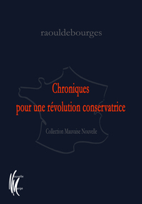 Image de Chroniques pour une révolution conservatrice